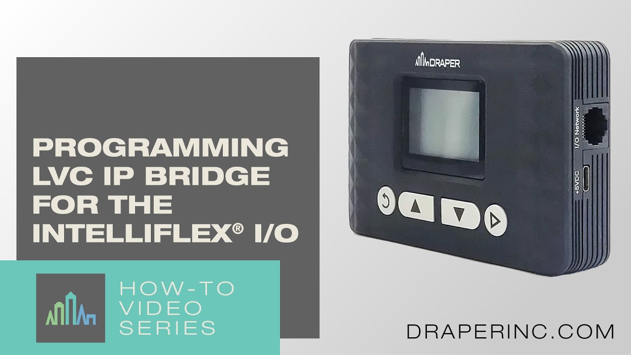 How-To Video: Programming LVC IP Bridge for the Intelliflex&reg; I/O System  | Step-by-Step Guide