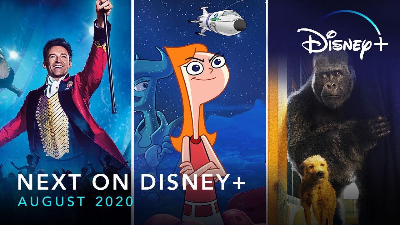 Next On Disney+ | August 2020