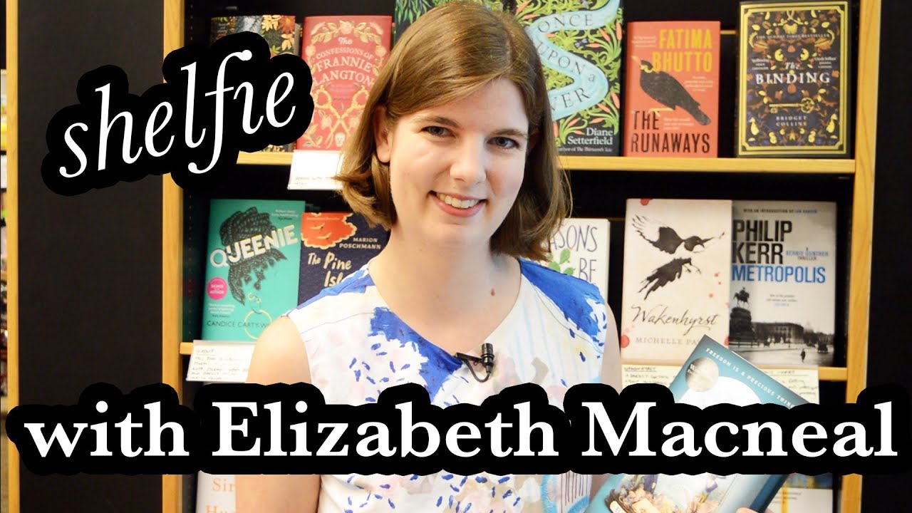 Shelfie with Elizabeth Macneal
