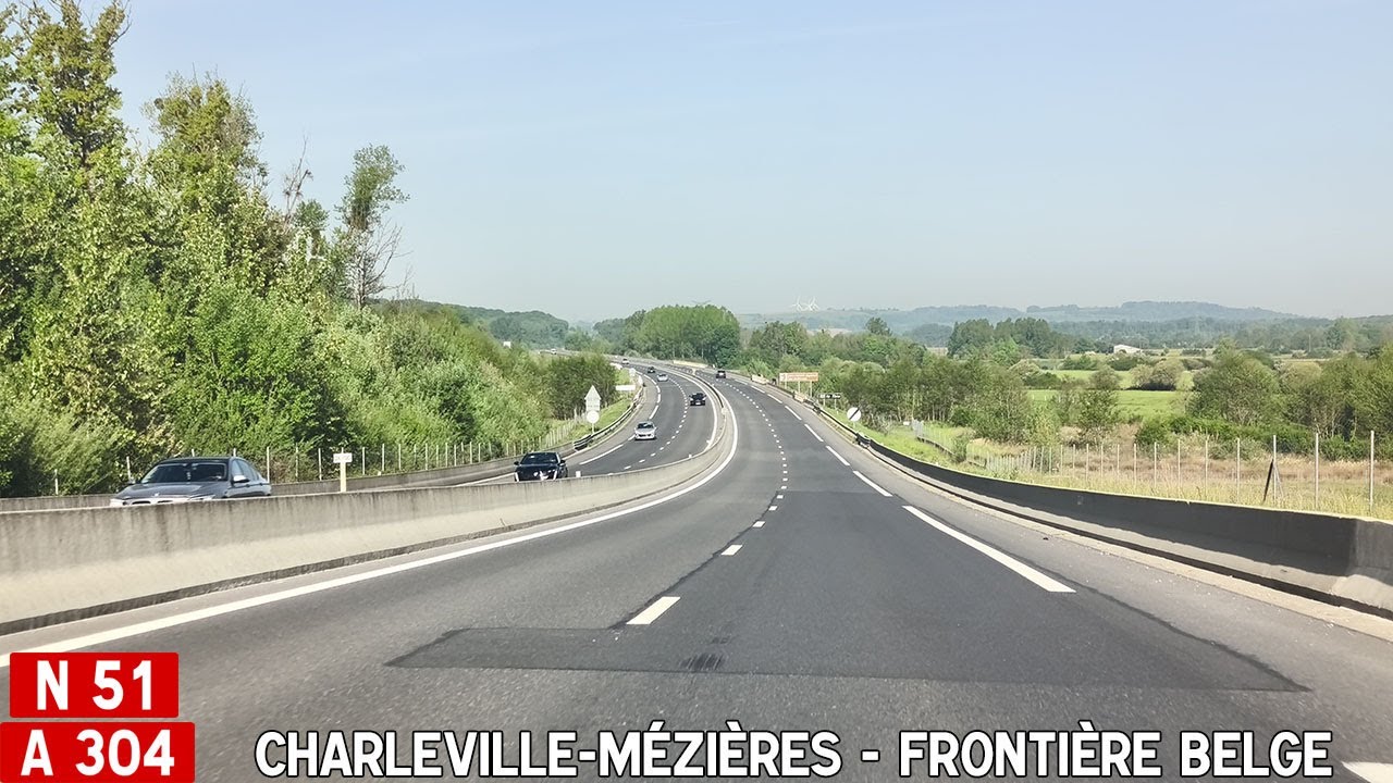 A304 N51 | Charleville-Mézières - Gué-d'Hossus [France Timelaps]
