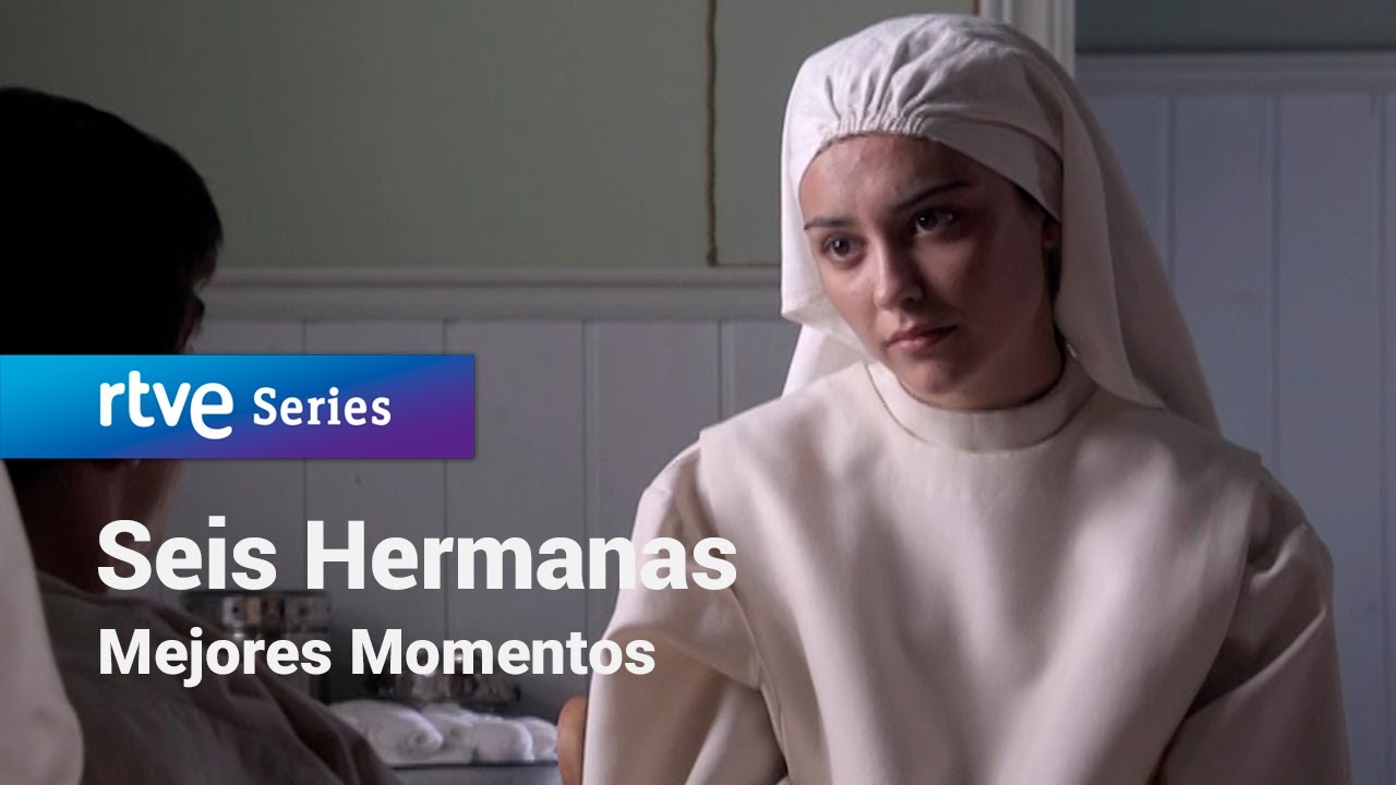 Seis Hermanas: Mejores momentos #SeisHermanas340 | RTVE Series