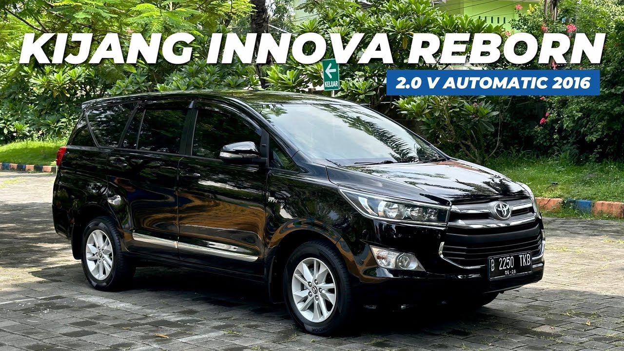 TOYOTA KIJANG INNOVA REBORN 2.0 V AUTOMATIC 2016