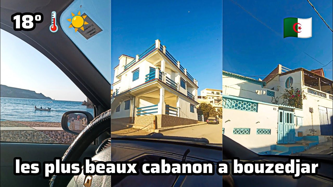 جولة في بوزجار عين تموشنت les plus beaux cabanon a bouzedjar