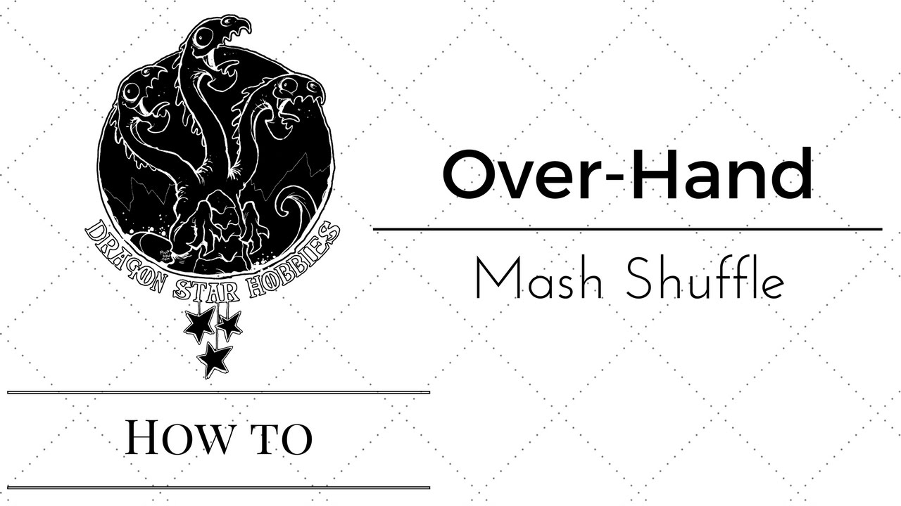 How To: Over-hand Mash Shuffle