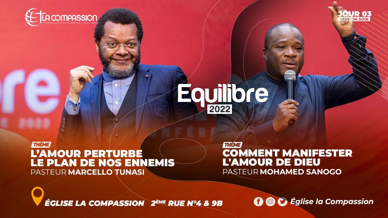 La puissance de l'amour. Past MARCELLO TUNASI & Past MOHAMMED SANOGO    Équilibre 2022  Session soir