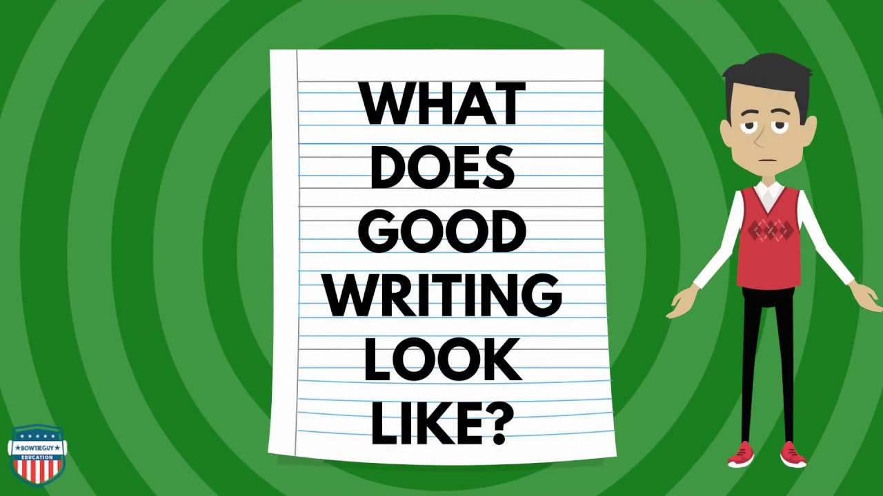 What Does Good Writing Look Like - Educational Video for Elementary Students in Writing Instruction