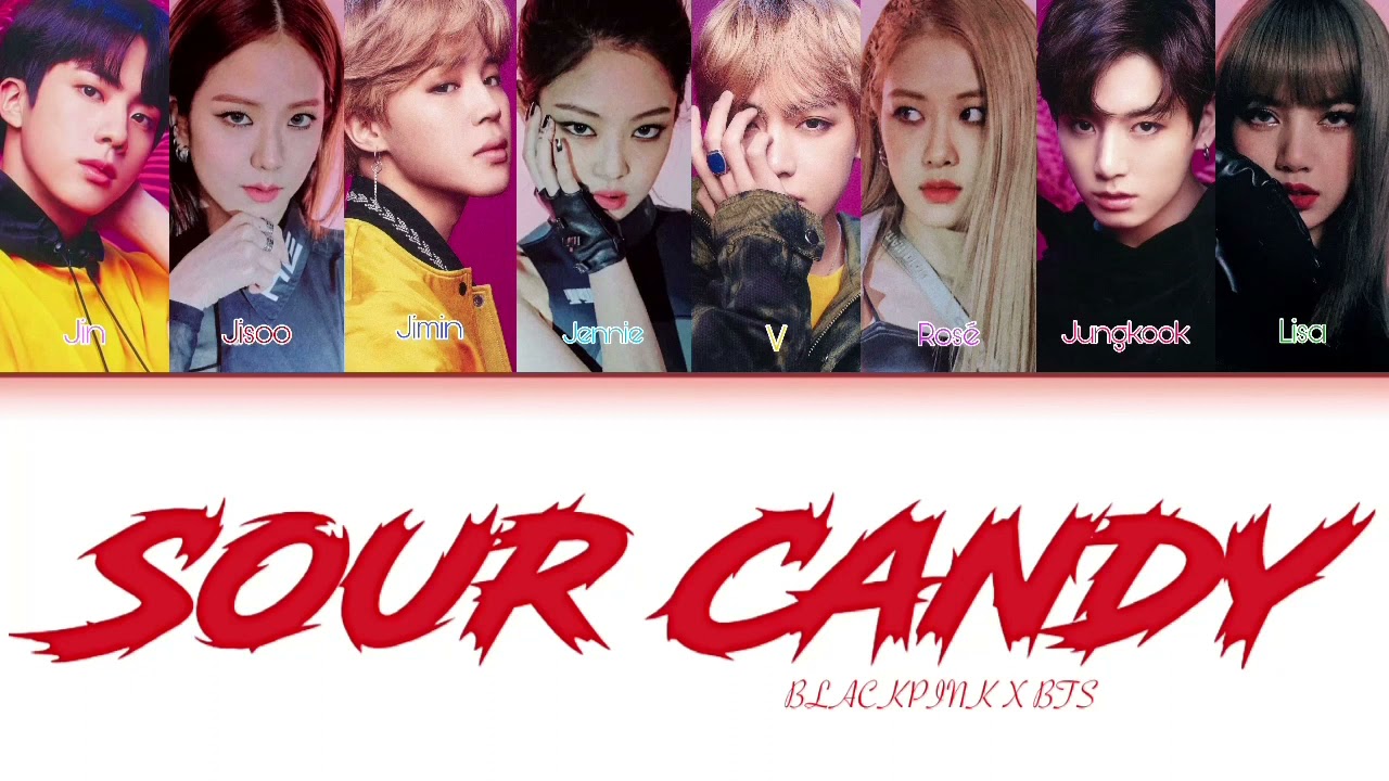 How Would BLACKPINK & BTS Sing ‘Sour Candy’ By Lady Gaga & BLACKPINK Lyrics | (Han/Rom/Eng)