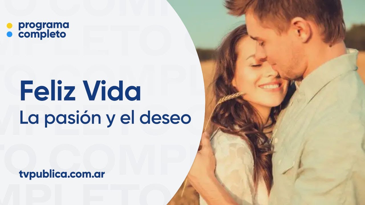 Cómo mantener la pasión y el deseo - Feliz Vida