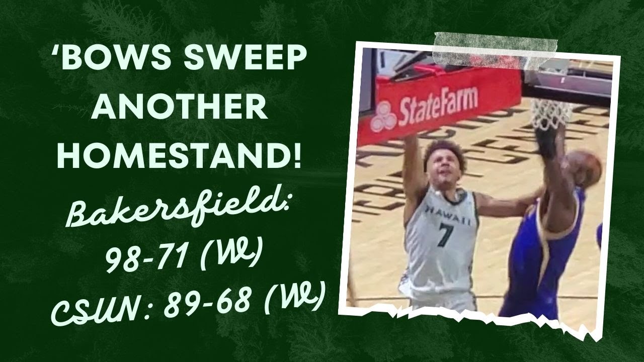 Hawaiʻi Basketball Sweeps Another Homestand by 20+! Irvine Will Be Important!