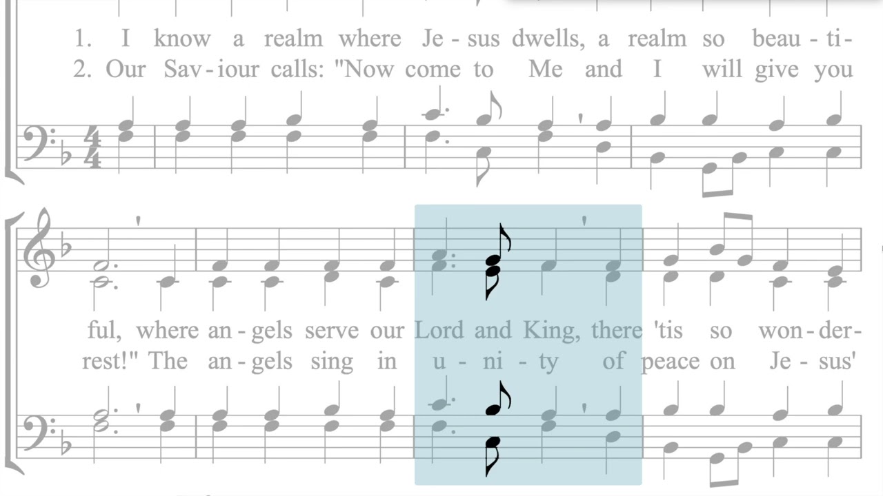 Hymnal 445 I know a realm where Jesus dwells