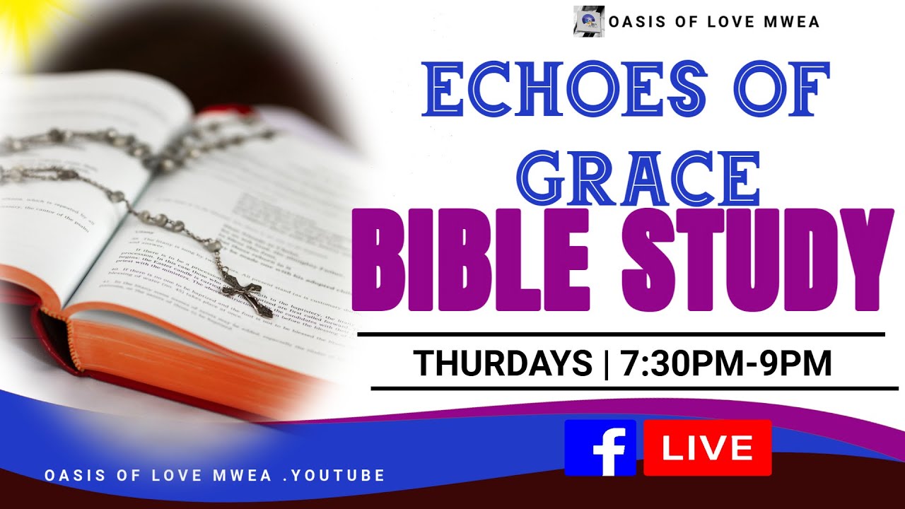 ECHOES OF GRACE || BIBLE STUDY|| @followers@top fans