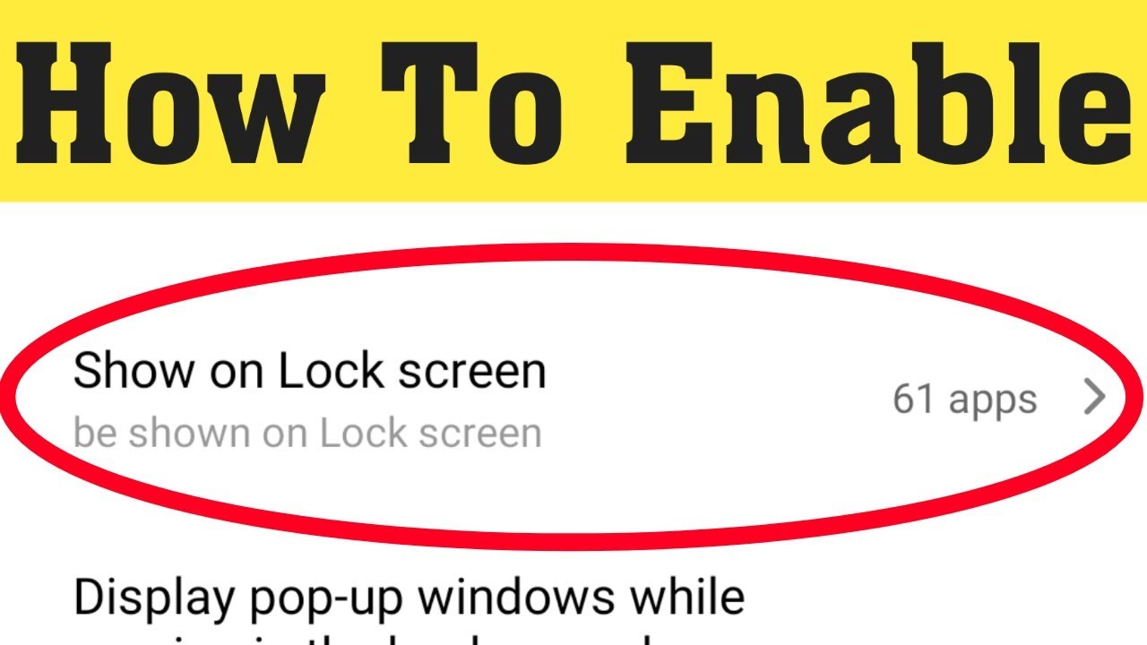 How to Enable Show on Lock screen App Notification Permission In Android