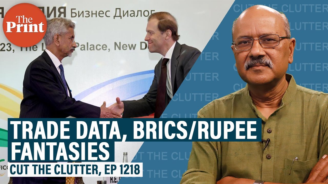 Russian Dy PM Denis Manturov&rsquo;s message for Indian &lsquo;dollarphobes&rsquo;. Trade data & BRICS/rupee fantasies