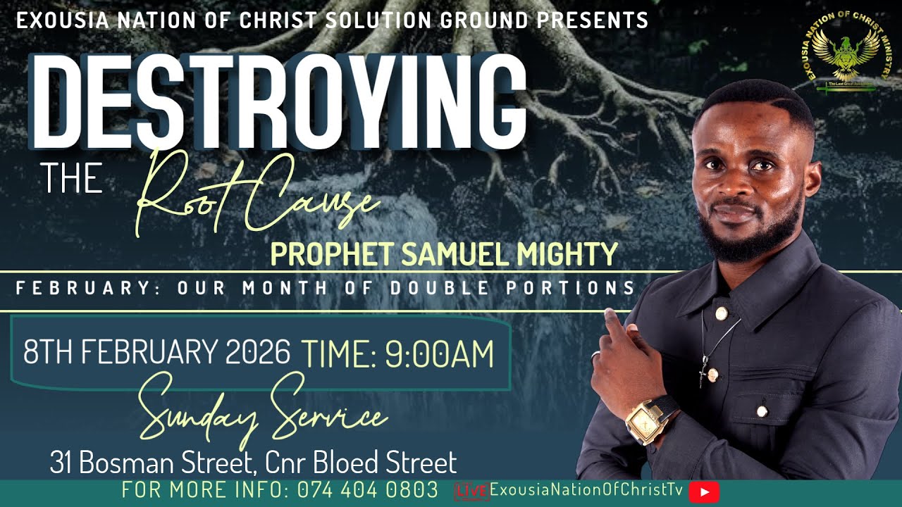 DESTROYING THE ROOT CAUSE|| PROHET SAMUEL MIGHTY