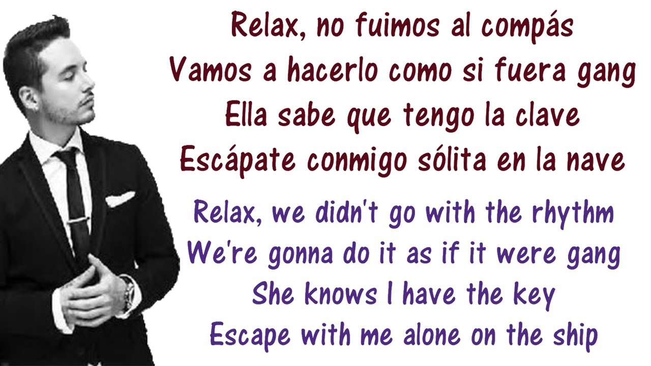 J Balvin - Tranquila Lyrics English and Spanish - Translation & Meaning - Letras en ingles