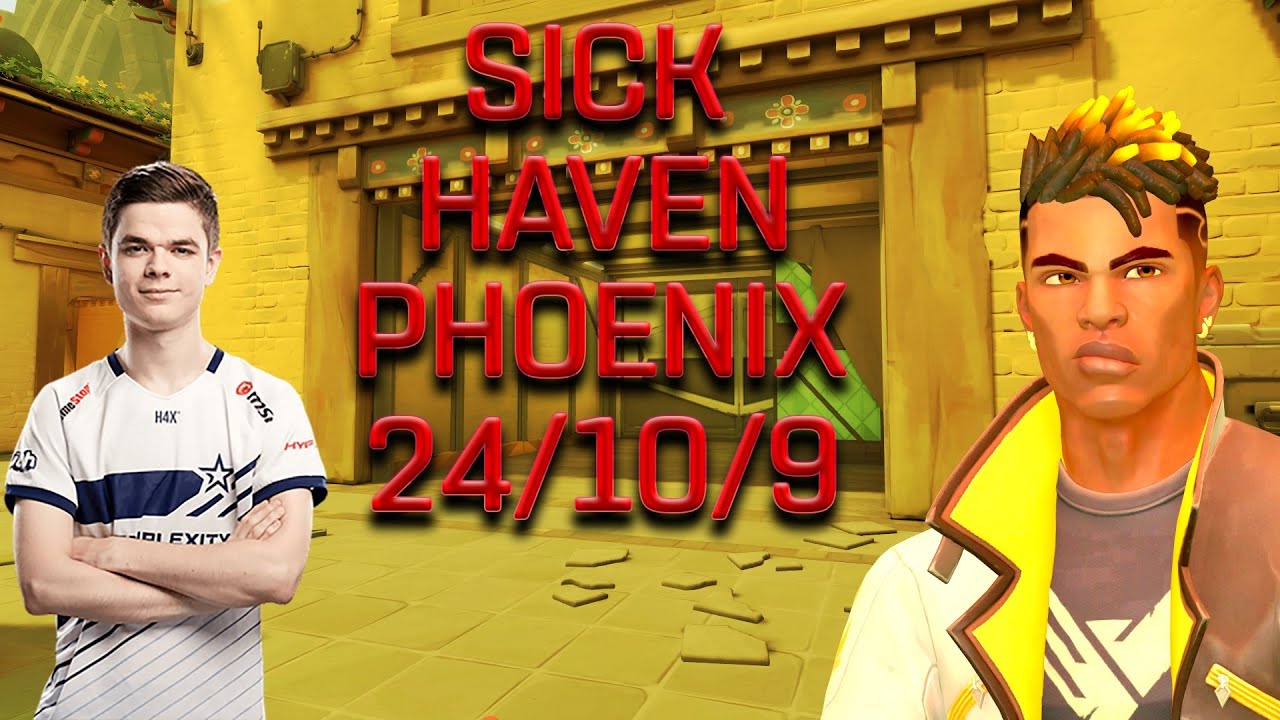 SEN SICK - PHOENIX - HAVEN - (24/10/9) - VALORANT POV