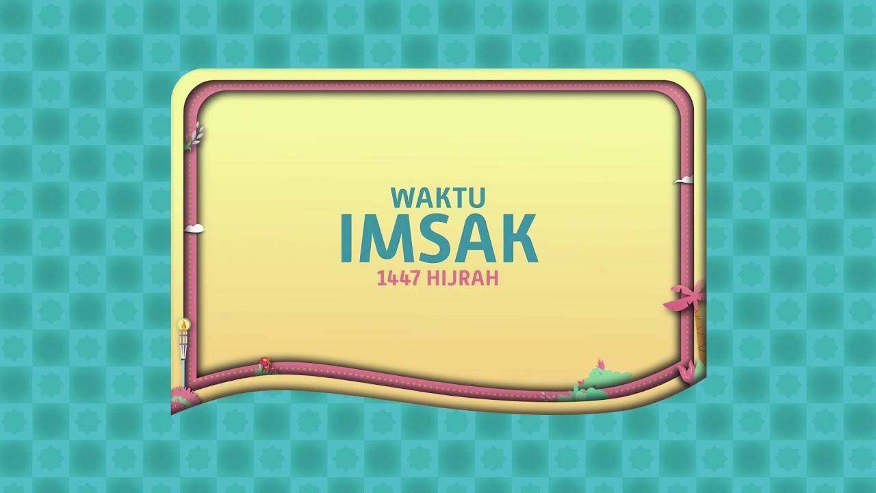 Pengumuman Waktu Imsak 19 Februari 2026 (1 Ramadan 1447H) | Dirakam daripada saluran TV3.