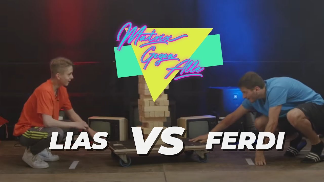 Alle gegen Matrix - Ferdi vs. Lias