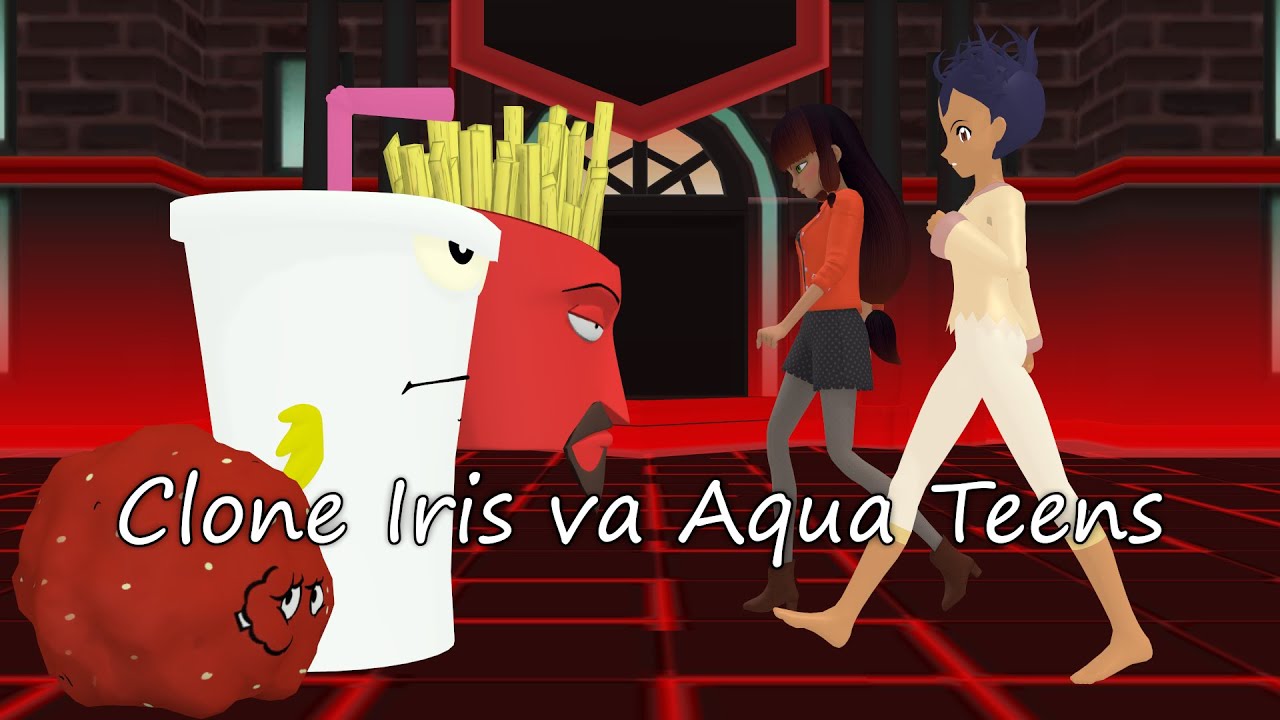 [MMD] Clone Iris vs Aqua Teens (Collab w/CN100eg)