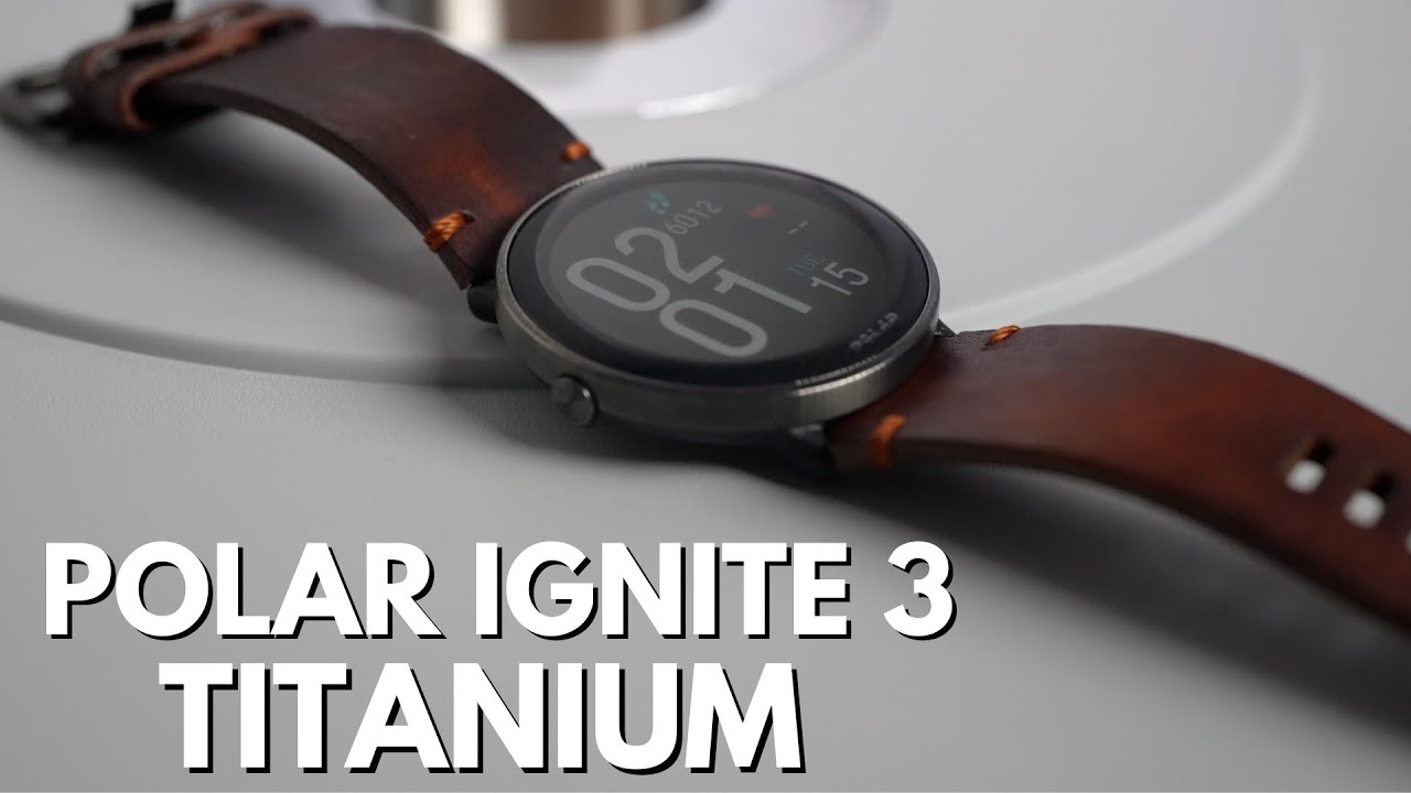 Обзор Polar Ignite 3 Titanium — Fitbit на стероидах!