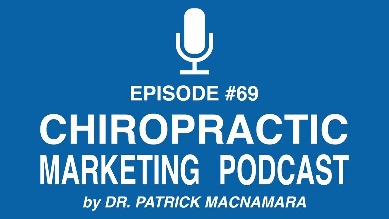 Google Business Profile Videos Every Chiropractor Should Use | CMP Episode 69