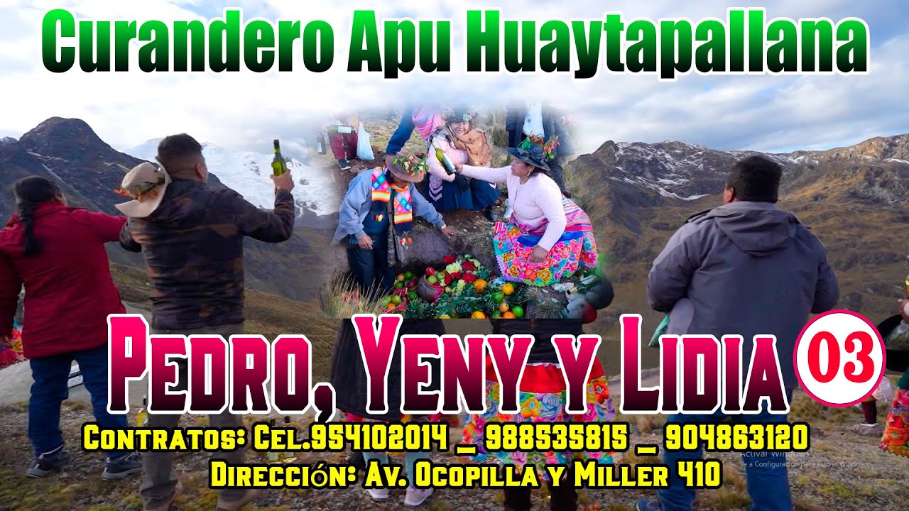 🔴Fiesta Ritual Pagapu Curandero Apu Huaytapallana Pedro Yeny Lidia// DVD 03