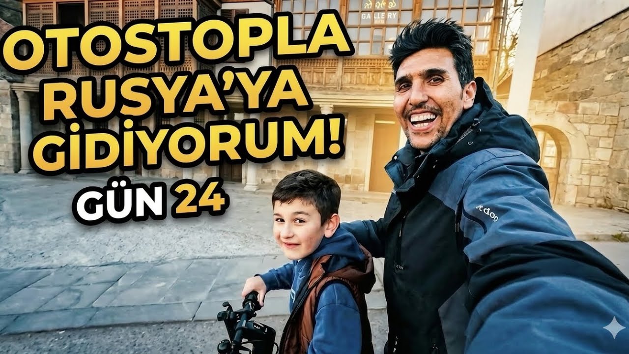 G&Uuml;RCİSTAN&rsquo;DA İLK G&Uuml;N! Ahıska&rsquo;yı Alt &Uuml;st Ettik! - T&uuml;rkiye&rsquo;den Otostopla Rusya&rsquo;ya Gidiyorum! G&uuml;n 24 🇬🇪