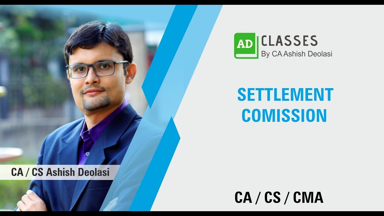 SETTLEMENT COMMISSION
