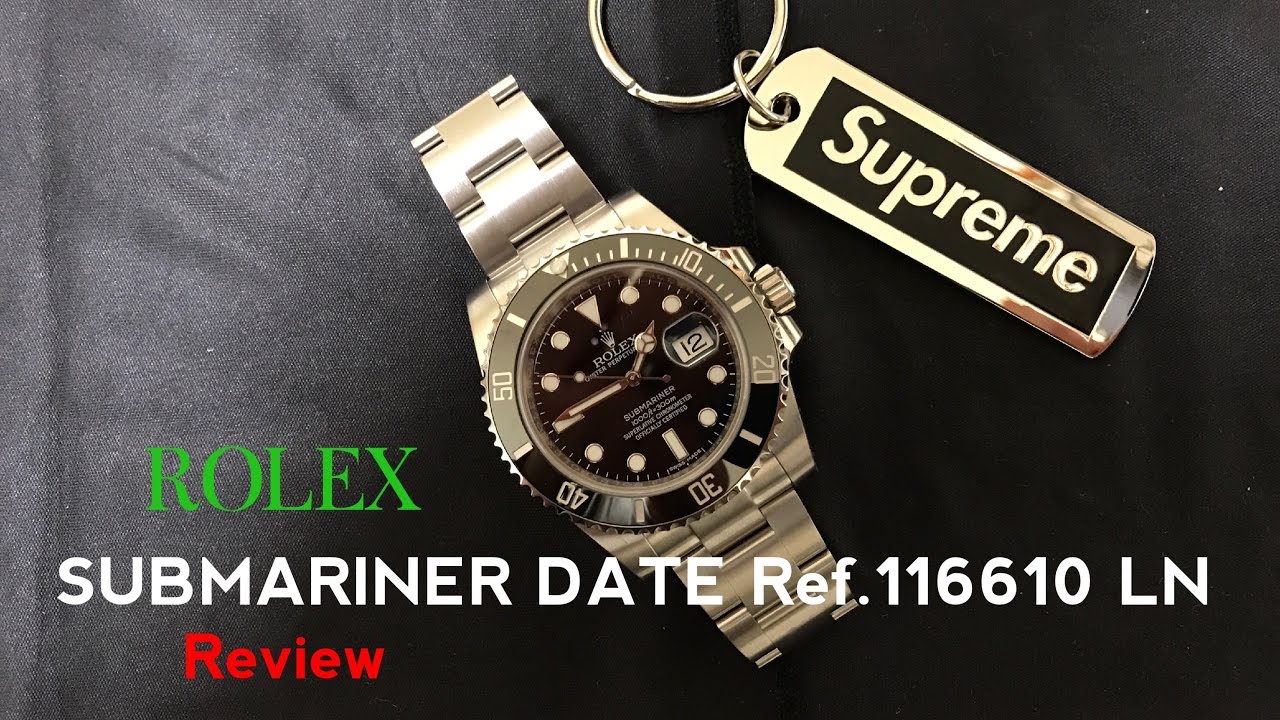 ROLEX SUBMARINER DATE Ref.116610 LN Mark1 Dial Review‼︎ 【時計を買う】