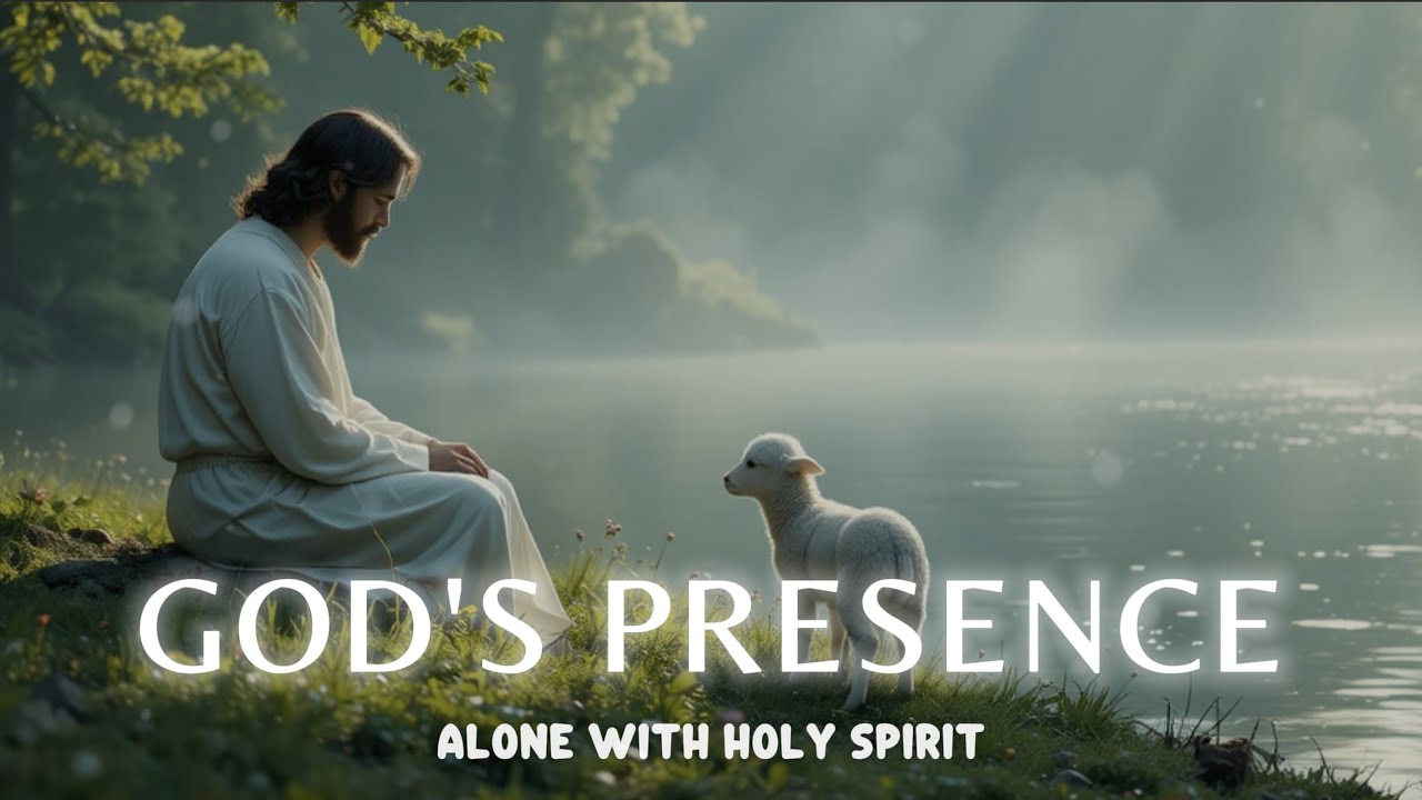 GOD'S PRESENCE - Soaking worship instrumental - Worship Music for Time with God