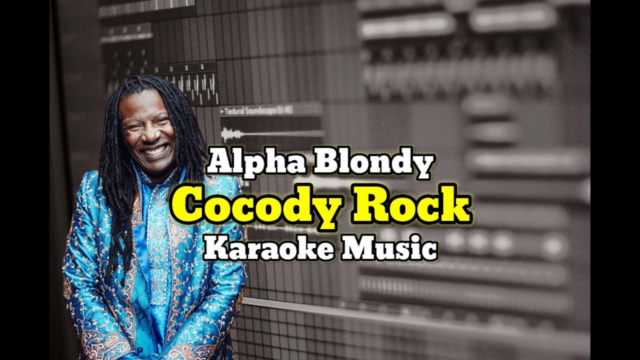 Alpha Blondy - Cocody Rock - (Karaoke Music) 