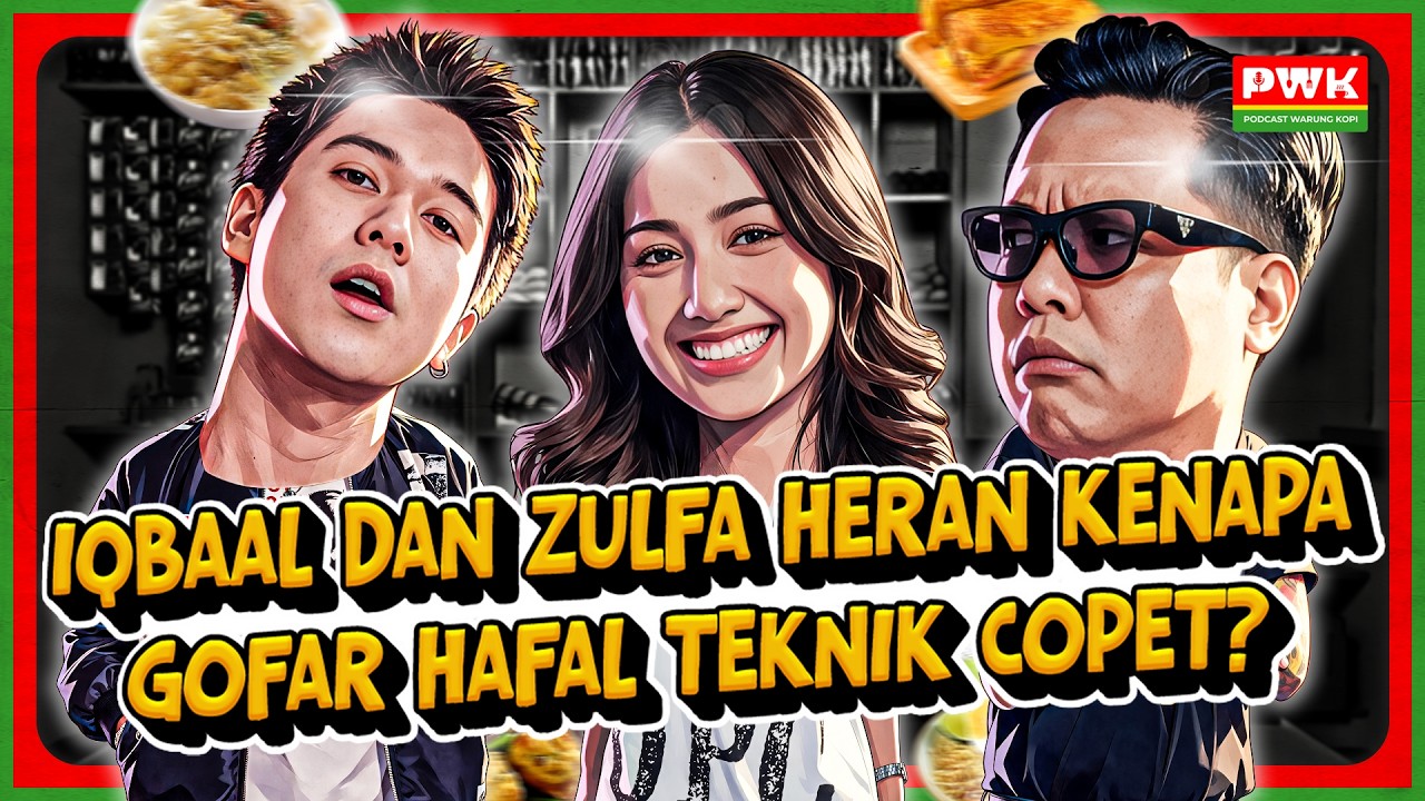 PWK - HANGING OUT WITH GOFAR, IQBAAL RAMADHAN & ZULFA FEEL LIKE IT'S A 2 AM CONVERSATION