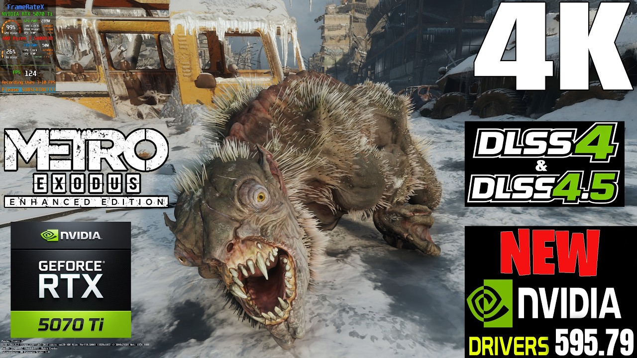 RTX 5070 Ti - 595.79 Drivers | METRO EXODUS Enhanced Edition | 4K MAX Ray Tracing | DLSS 4.5