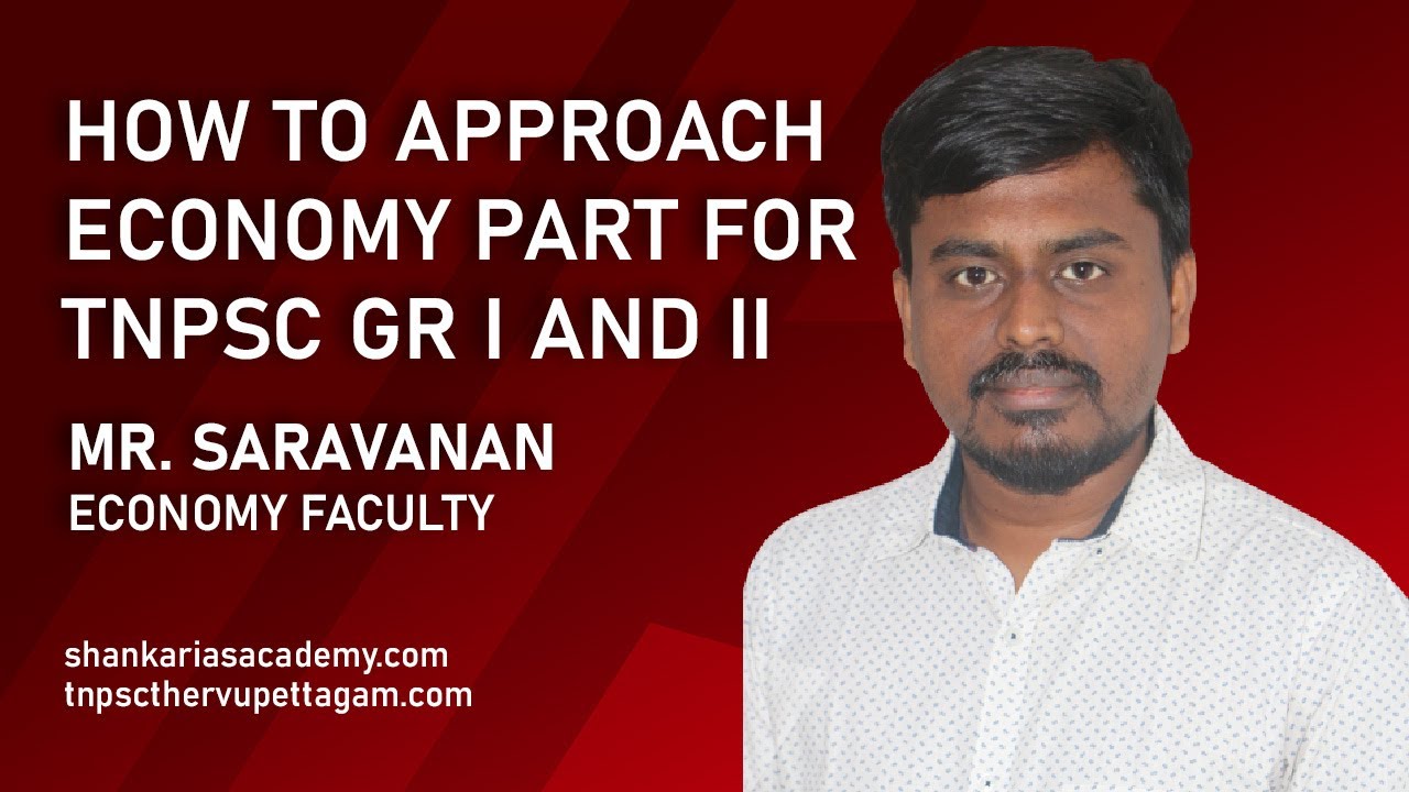 How to Approach Economy part for TNPSC Group I and II  - Mr. Saravanan