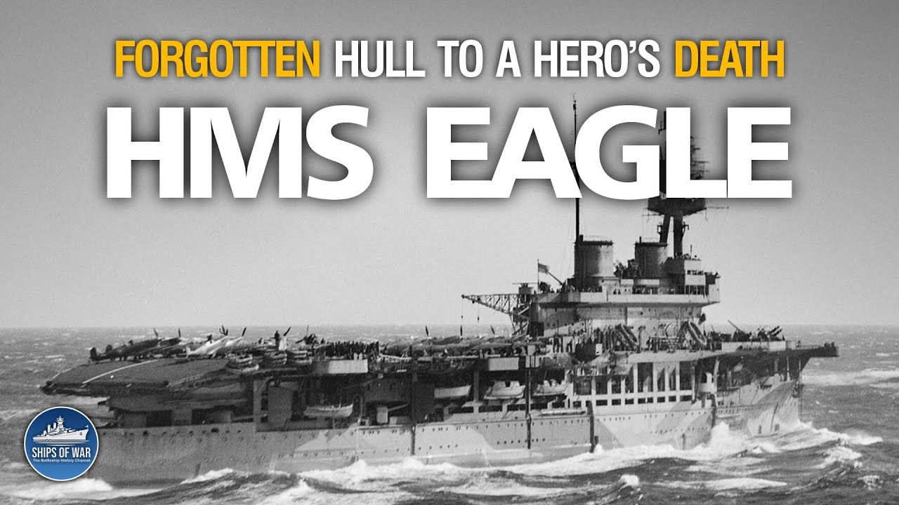 Forgotten Hull to a Hero’s Death  The Story of HMS Eagle
