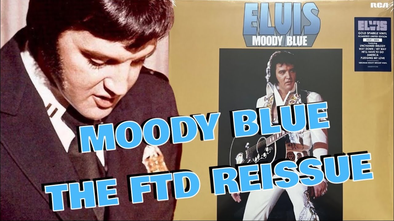 ELVIS PRESLEY FTD MOODY BLUE REISSUE 2024
