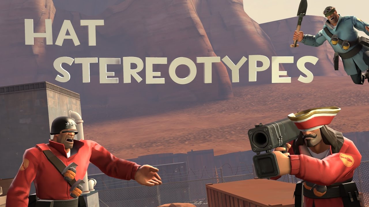 [TF2] Hat Stereotypes! Episode 3: The Soldier