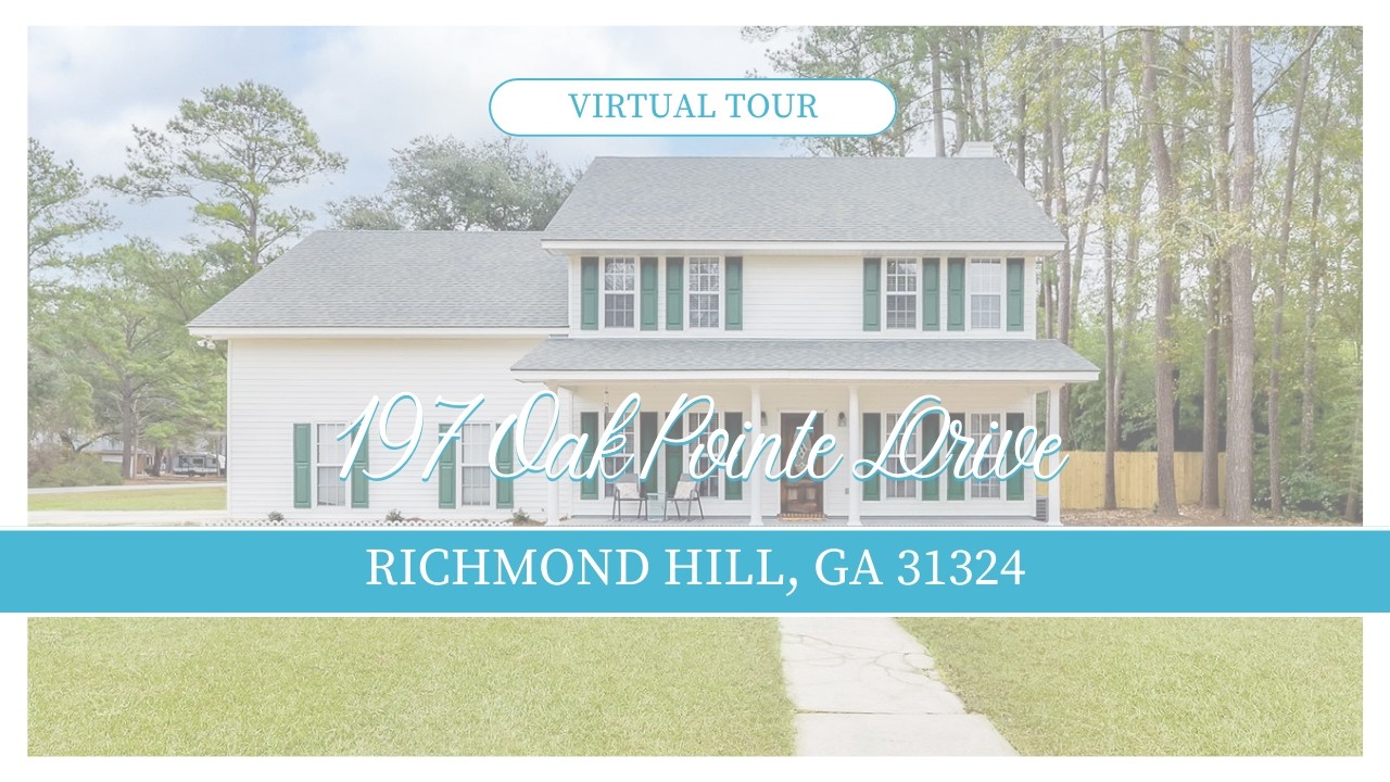 Virtual Tour: 197 Oak Pointe Drive, Richmond Hill, GA 31324