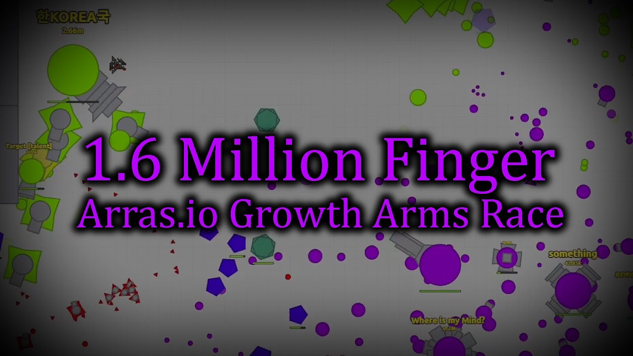 1.6 Million Score Finger: Arras.io Growth Arms Race