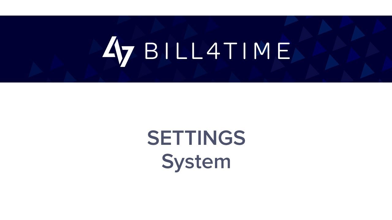 Bill4Time: Settings - System