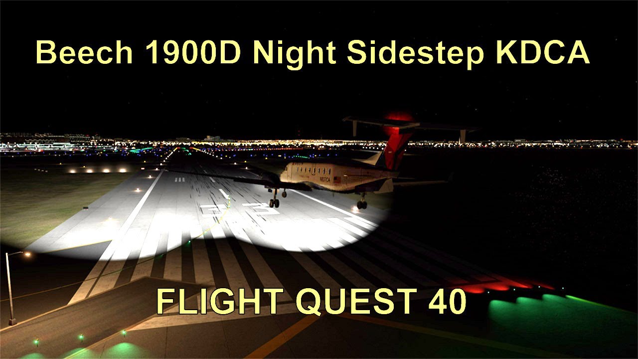Beechcraft 1900D.  Part 2a Night landing sidestep to RWY 33 KDCA.
