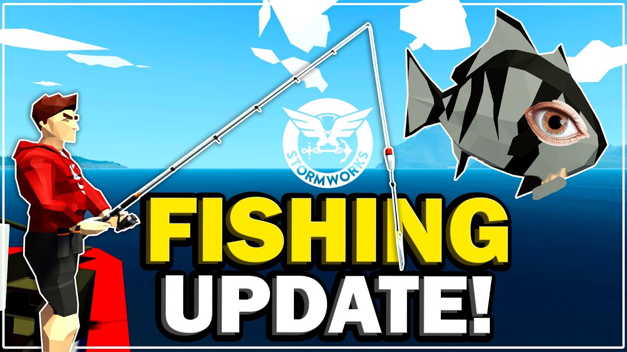 NEW FISHING UPDATE: There's Now Fishing In Stormworks!