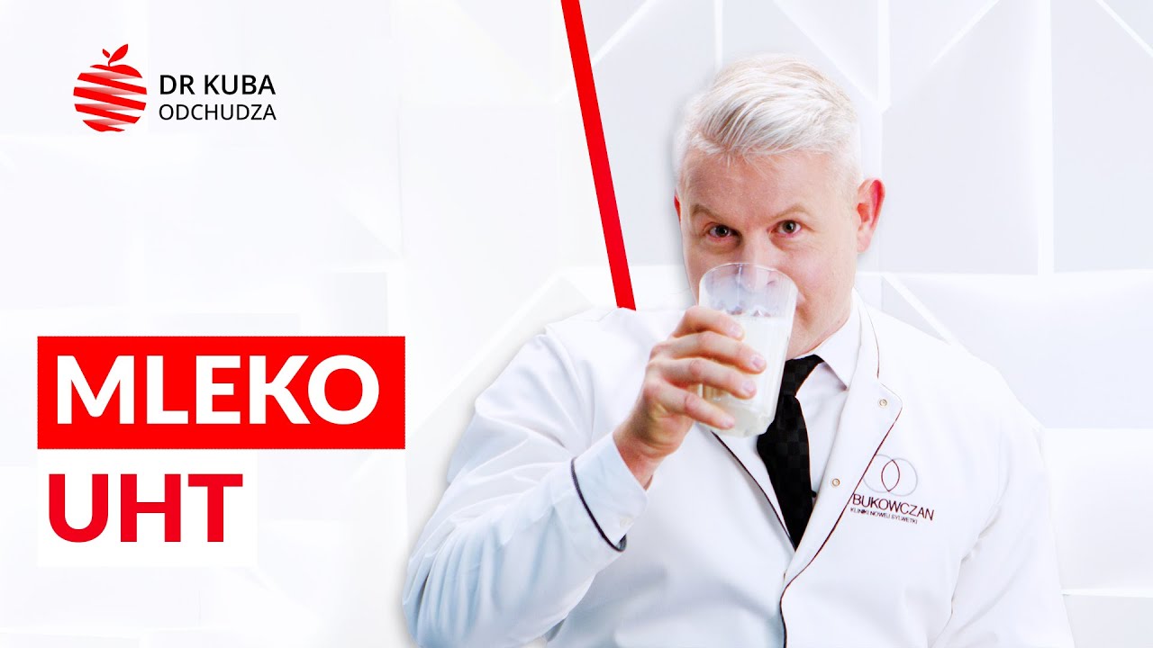 Mleko UHT — dr Kuba odchudza