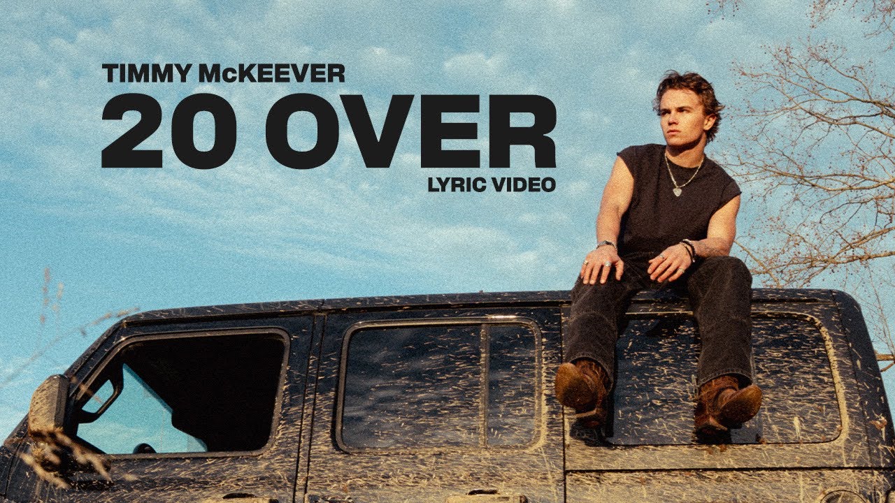 Timmy McKeever - 20 Over (Lyric Video)