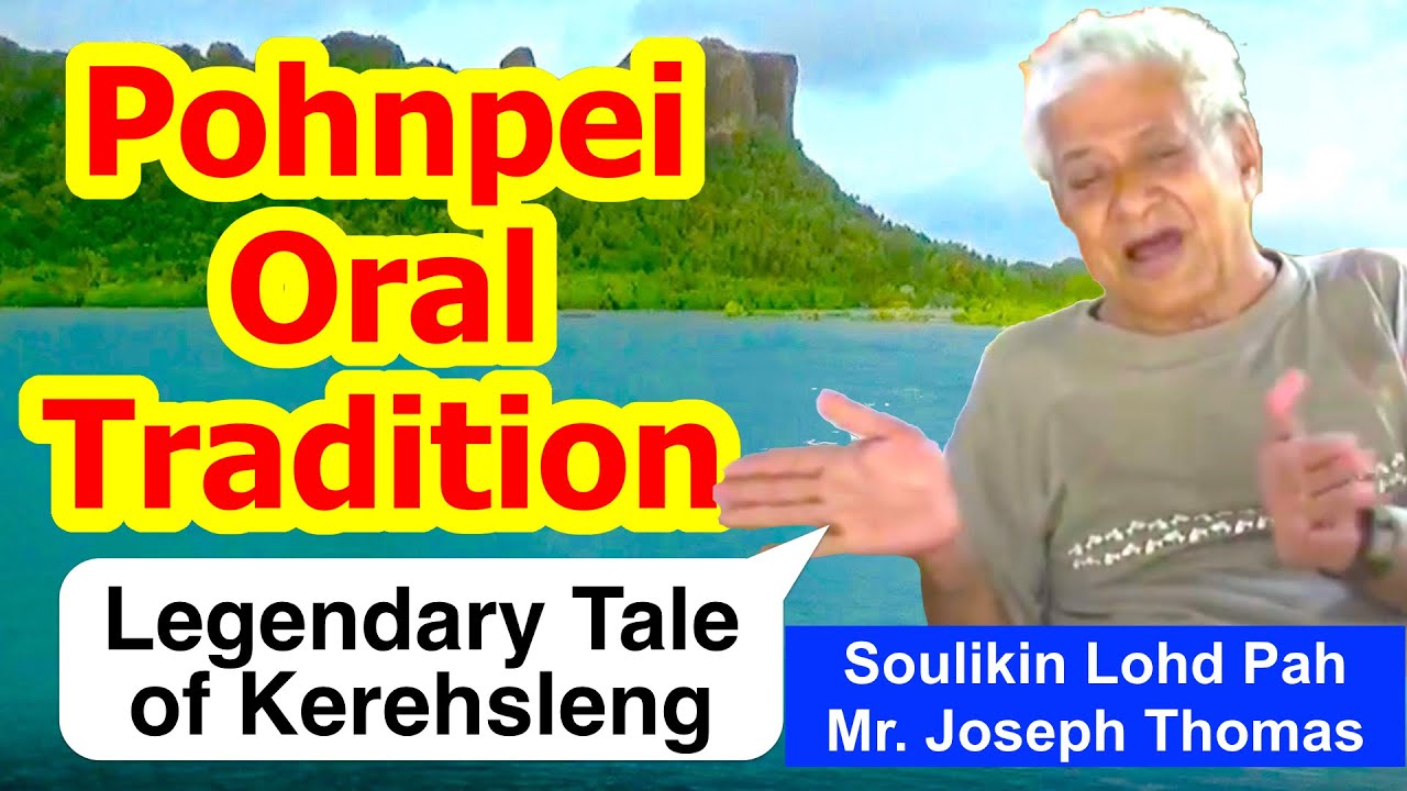 Legendary Tale of Kerehsleng, Pohnpei