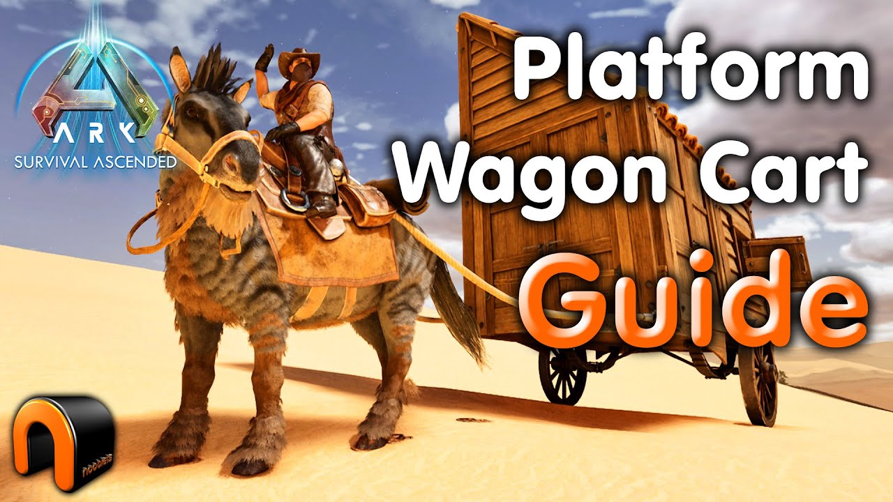 ARK Platform Cart Wagon Guide!