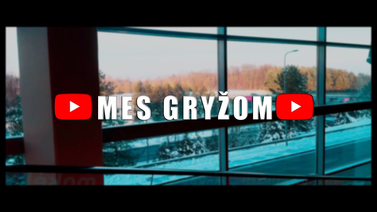 MES GRYŽOM