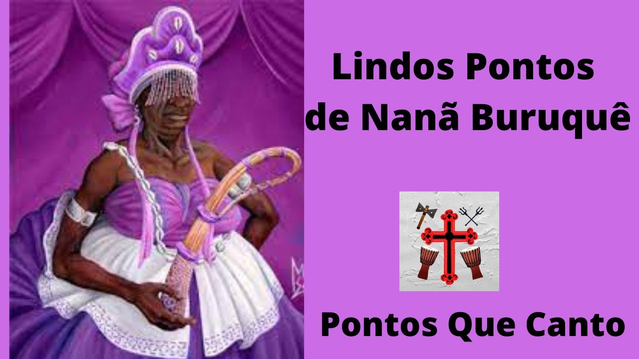 Lindos Pontos de Nanã Buruquê