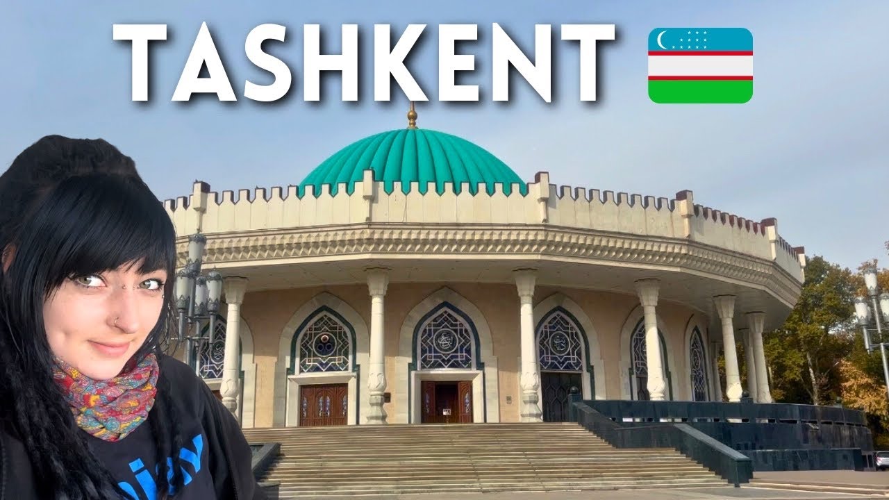 First Time in Tashkent, Uzbekistan 🇺🇿 A day of exploring