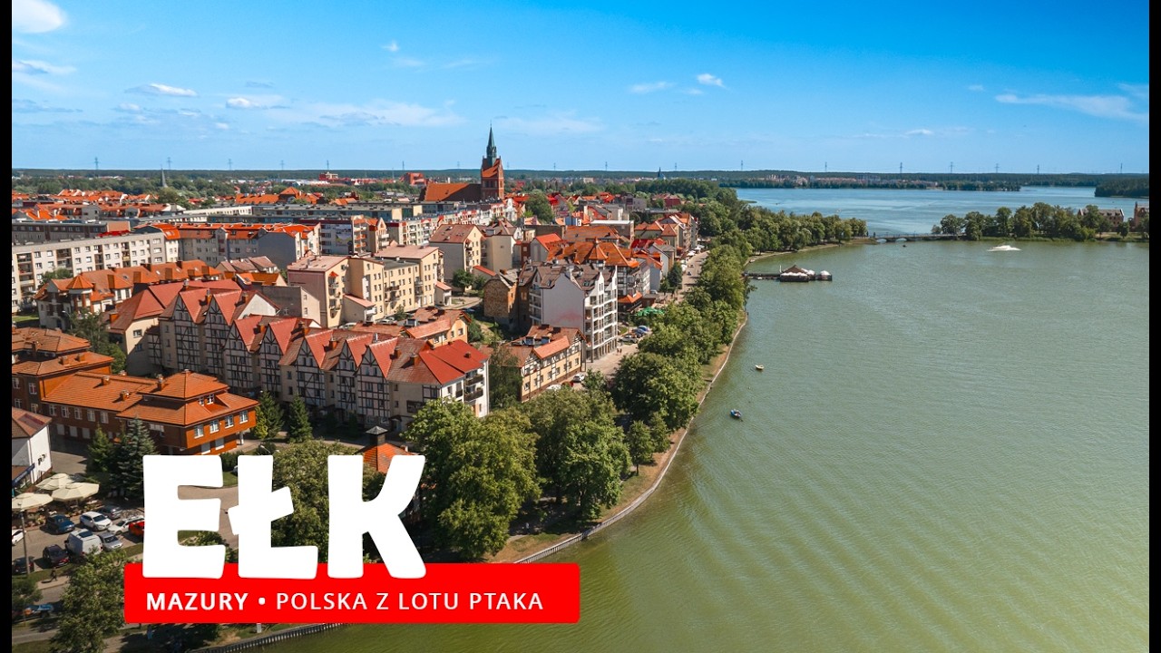 EŁK z lotu ptaka | Mazury cud natury 🔆 | Polska 🇵🇱 z drona [4K]